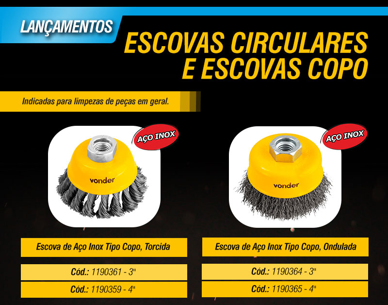 VONDER - Escovas Circulares e Escovas Copo
