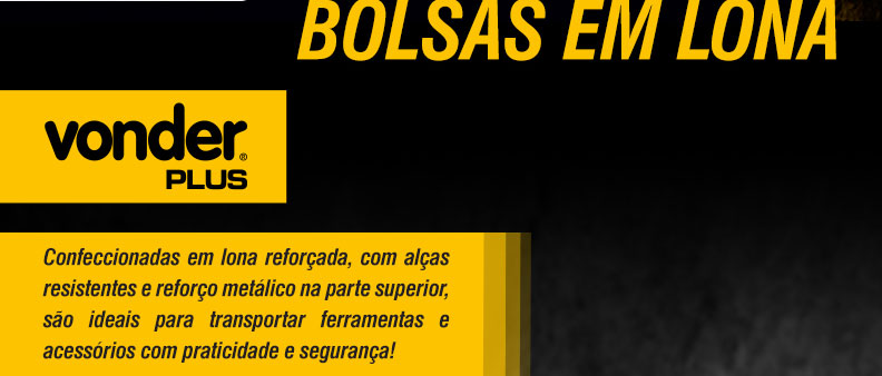 VONDER PLUS - Bolsas em Lona