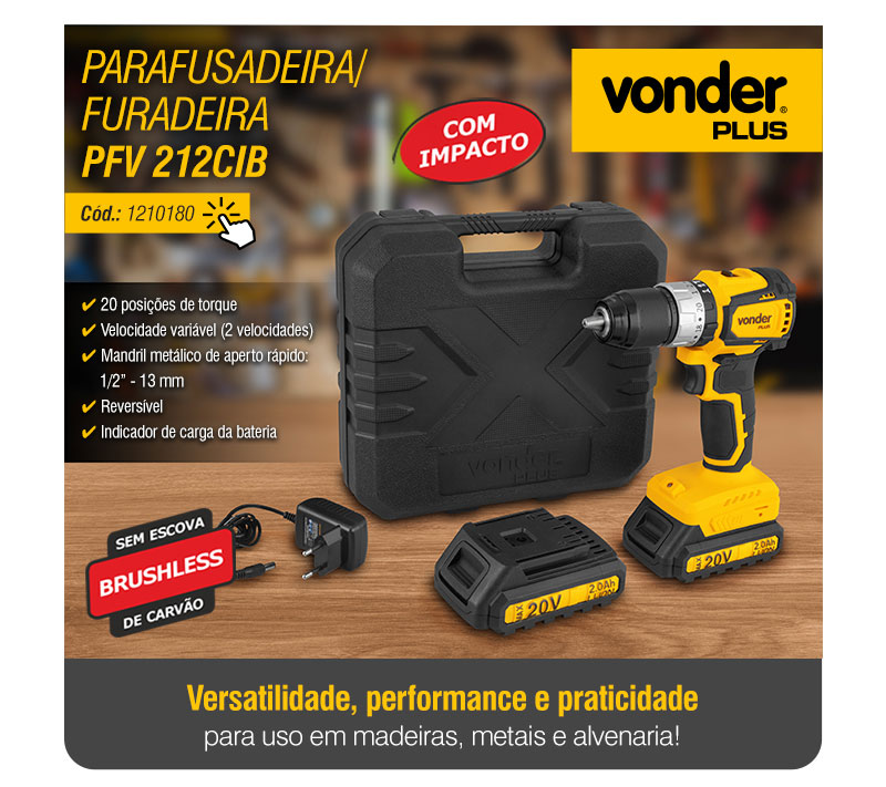 VONDER PLUS - Parafusadeira / Furadeira PFV 212CIB