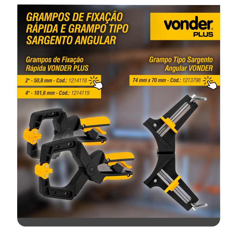 VONDER - Grampo de Fixa��o R�pida e Grampo Tipo Sargento Angular