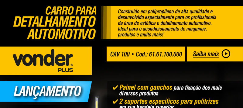 VONDER PLUS - Carro para Detalhamento Automotivo, CAV 100