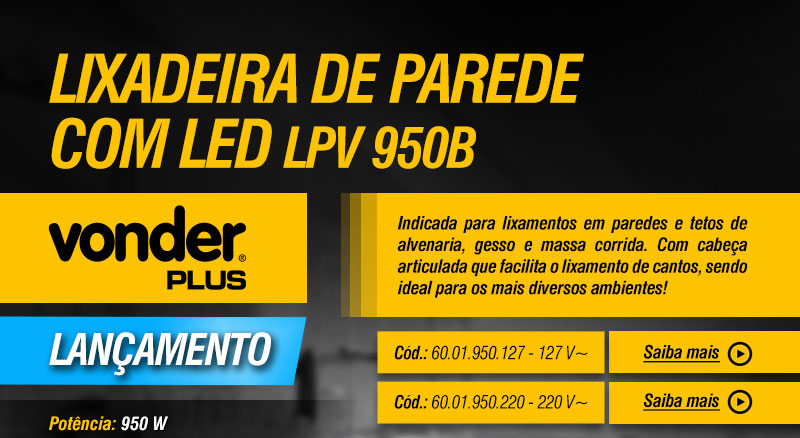 VONDER - Lixadeira de Parede com LED LPV 950B