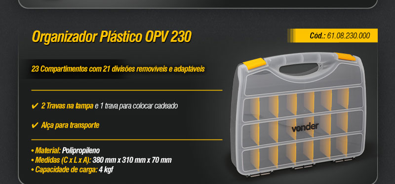 VONDER - Organizadores Plsticos OPV 120, OPV 170, OPV 230 e OPV 260