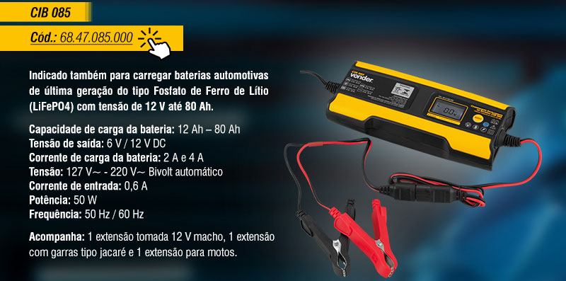 VONDER - Carregadores Inteligentes de Bateria CIB 085, CIB 220 e CIB 280