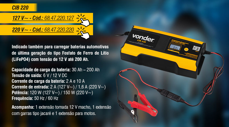 VONDER - Carregadores Inteligentes de Bateria CIB 085, CIB 220 e CIB 280
