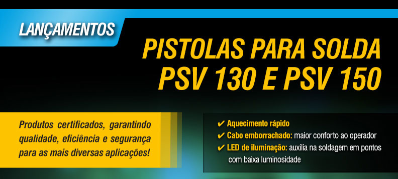 VONDER - Pistolas para Solda PSV 130 e PSV 150